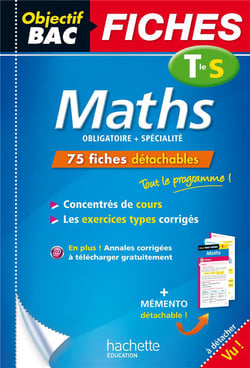 Objectif bac - maths - terminale s - fiches détachables