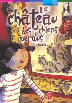 Le chateau des chiens perdus