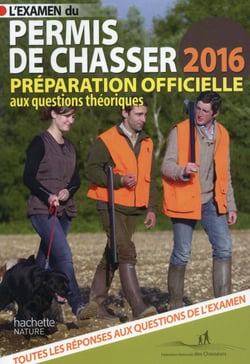 L'examen du permis de chasser (édition 2016)