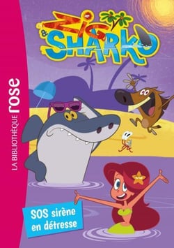 Zig & Sharko Tome 5 : SOS, sirène en détresse