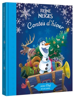 La Reine des Neiges : contes d'hiver : les histoires d'Olaf sous la neige