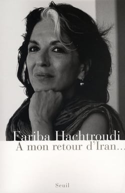 A mon retour d'Iran...