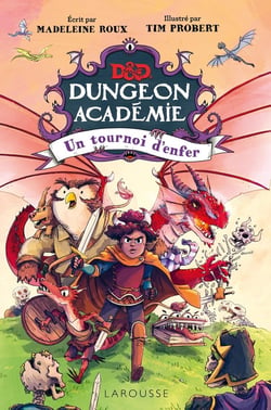 DUNGEONS and DRAGONS - Dungeon Académie T2 Un tournoi d'enfer