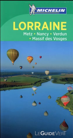 Le guide vert : LORRAINE