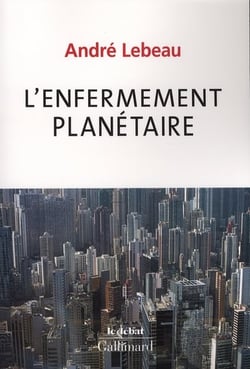 L'enfermement planétaire