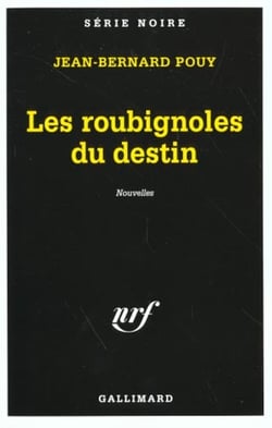 Les roubignoles du destin nouvelles