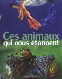 Ces animaux qui nous etonnent