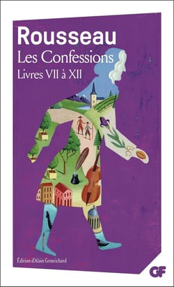 Les Confessions : Livres VII à XII