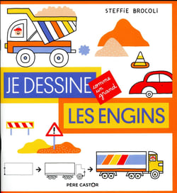 JE DESSINE COMME UN GRAND : les engins