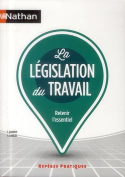 LA LEGISLATION DU TRAVAIL2013 - REPERES PRATIQUES N06