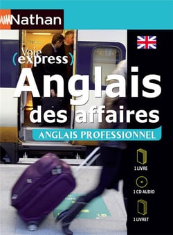 Anglais des affaires / Anglais professionnel Voie Express Professionnel Livre + CD audio