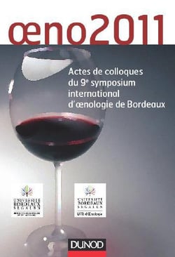 Oeno2011 - Actes de colloques du 9e symposium international d'oenologie de Bordeaux