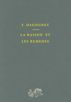 La raison et les remèdes