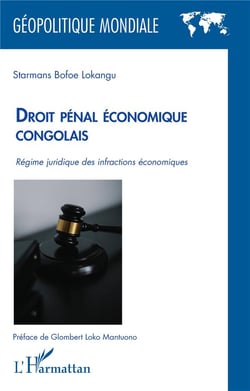 Droit pénal économique congolais : Régime juridique des infractions économiques