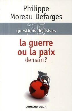 25 questions décisives - la guerre ou la paix demain ?