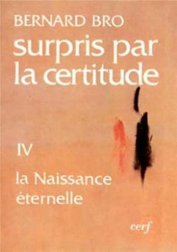Surpris par la certitude, IV