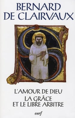 L'Amour de Dieu –- La Grâce et le libre arbitre