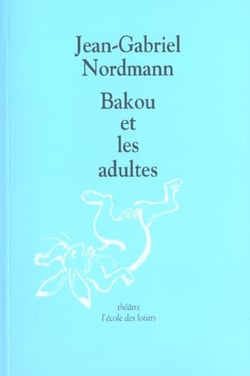 Bakou et les adultes