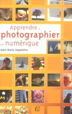 Apprendre a photographier en numerique