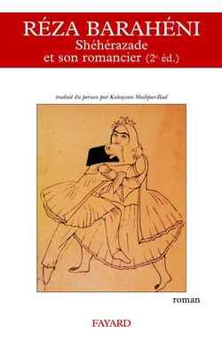 Sheherazade et son romancier (2e ed.)