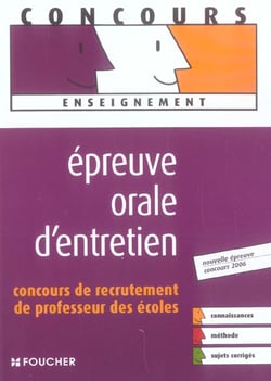 Epreuve orale d'entretien - concours de recrutement de professeur des ecoles
