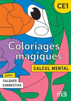 Coloriages magiques - Calcul Mental CE1 - Fichier à photocopier