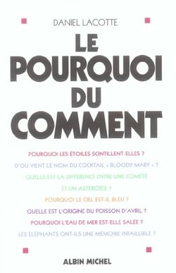 Le pourquoi du comment