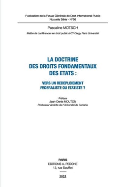 La doctrine des droits fondamentaux des Etats : vers un redéploiement fédéraliste ou étatiste ?