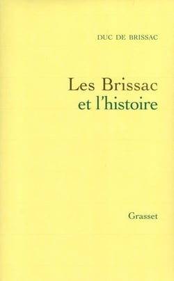 LES BRISSAC ET L HISTOIRE