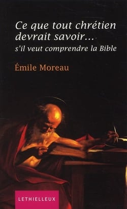 Ce que tout chrétien devrait savoir...