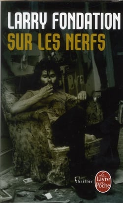 Sur les nerfs