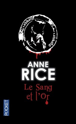 Chroniques des vampires Tome 8 : le sang et l'or