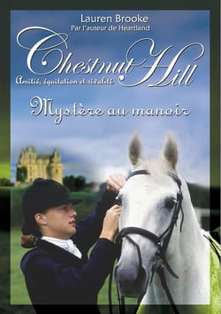 Chestnut hill Tome 12 - mystère au manoir