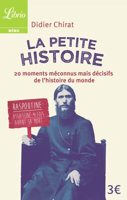 La petite histoire... du monde - 20 moments méconus mais décisifs de l'histoire du monde