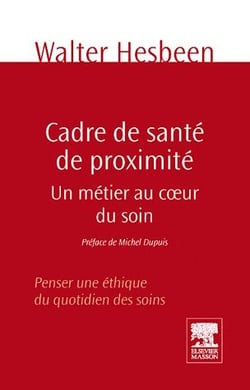 Cadre de santé de proximité - un métier au coeur du soin