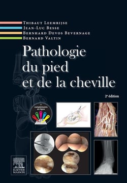 Pathologie du pied et de la cheville (2e édition)