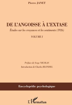De l'angoisse à l'extase Tome 1 - études sur les croyances et les sentiments (1926)