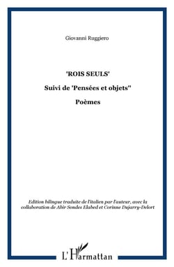 Rois seuls - pensées et objets