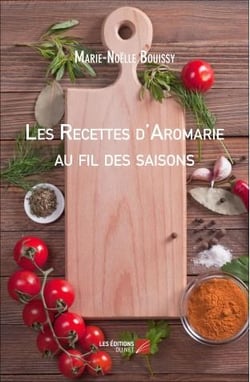 Les recettes d'aromarie au fil des saisons