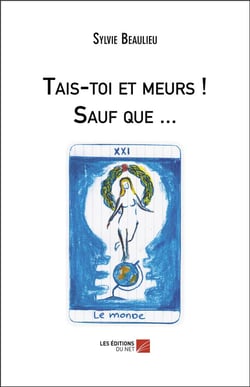 Tais-toi et meurs ! sauf que...