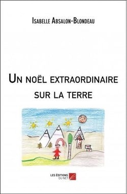 Un Noël extraordinaire sur la Terre