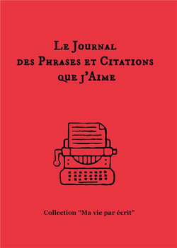 Le journal des phrases et citations que j'aime