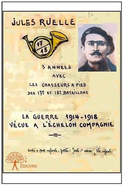 La guerre 1914-1918 vécue à l'échelon de la compagnie