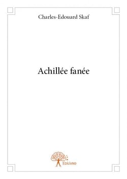 Achille fanée