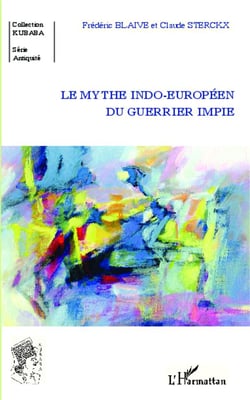 Le mythe indo-europeéen du guerrier impie
