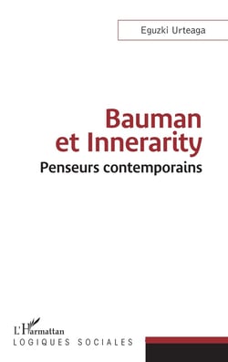 Bauman et Innerarity : penseurs contemporains