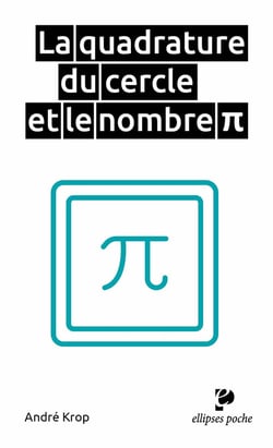 La quadrature du cercle et le nombre Pi