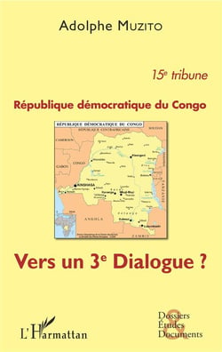 République démocratique du Congo du congo - vers un 3e dialogue ?
