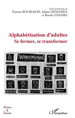 Alphabétisation d'adultes - se former, se transformer