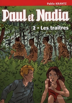 Les traîtres t.2 - Paul et Nadia